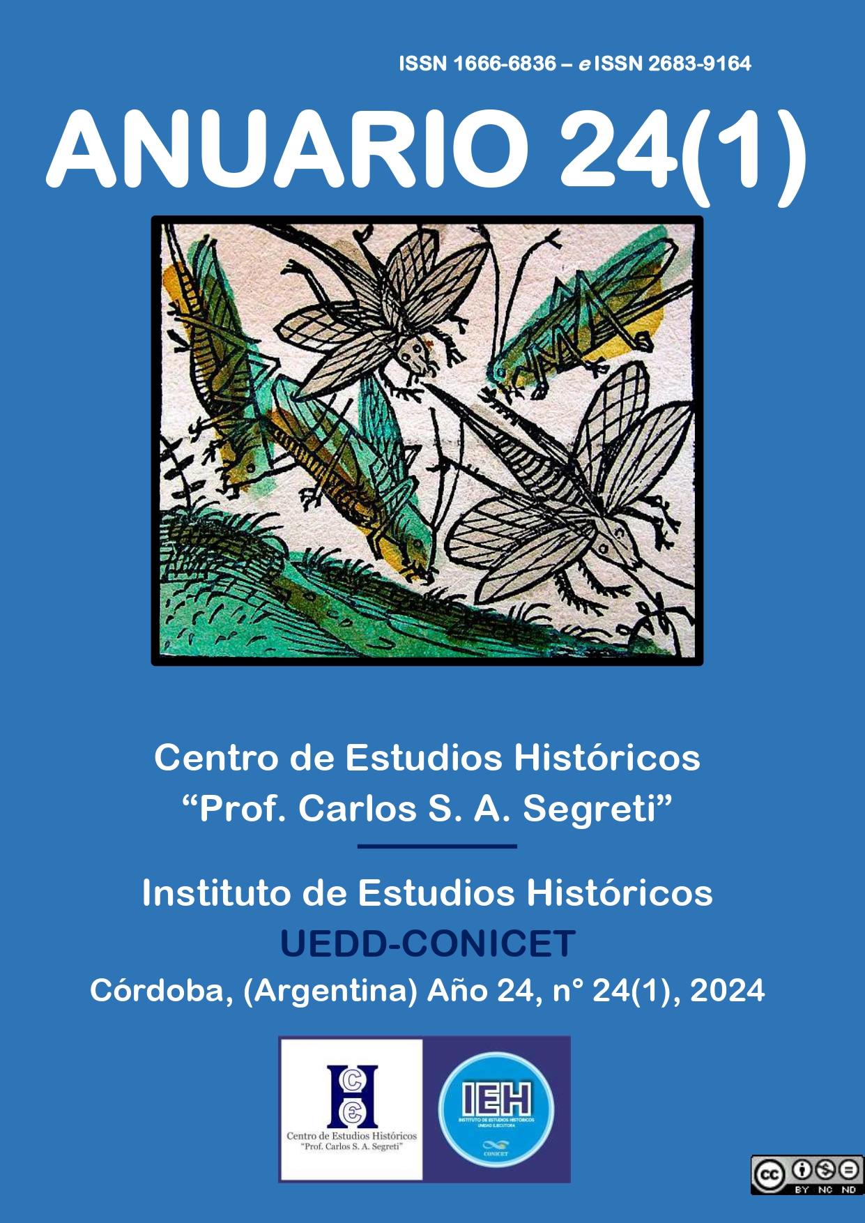 					Afficher Vol. 24 No 1 (2024): Anuario del Centro de Estudios Históricos "Prof. Carlos S. A. Segreti" 24(1)
				