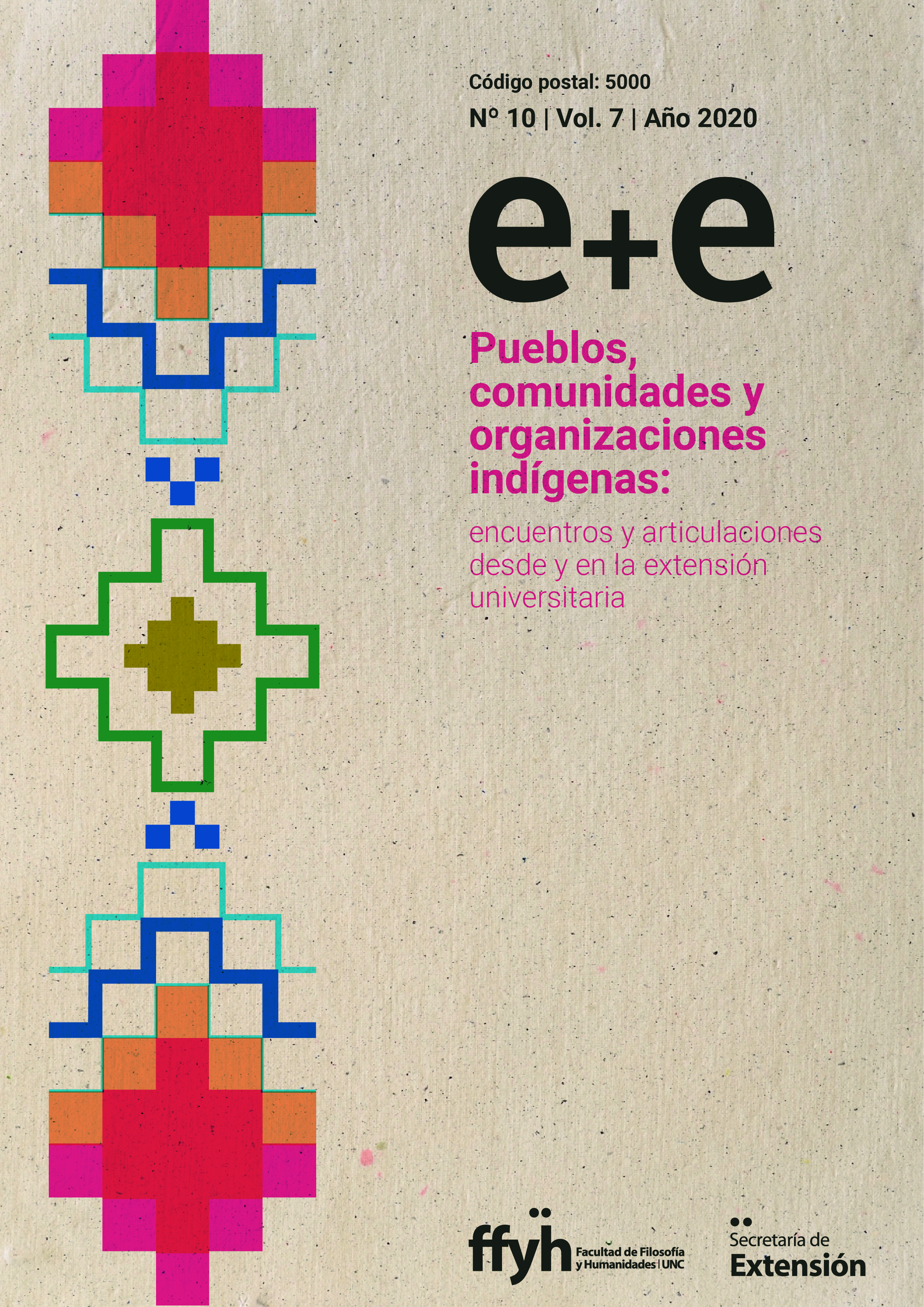 					Ver Vol. 7 Núm. 10 (2020): Pueblos, comunidades y organizaciones indígenas: encuentros y articulaciones desde y en la extensión universitaria
				