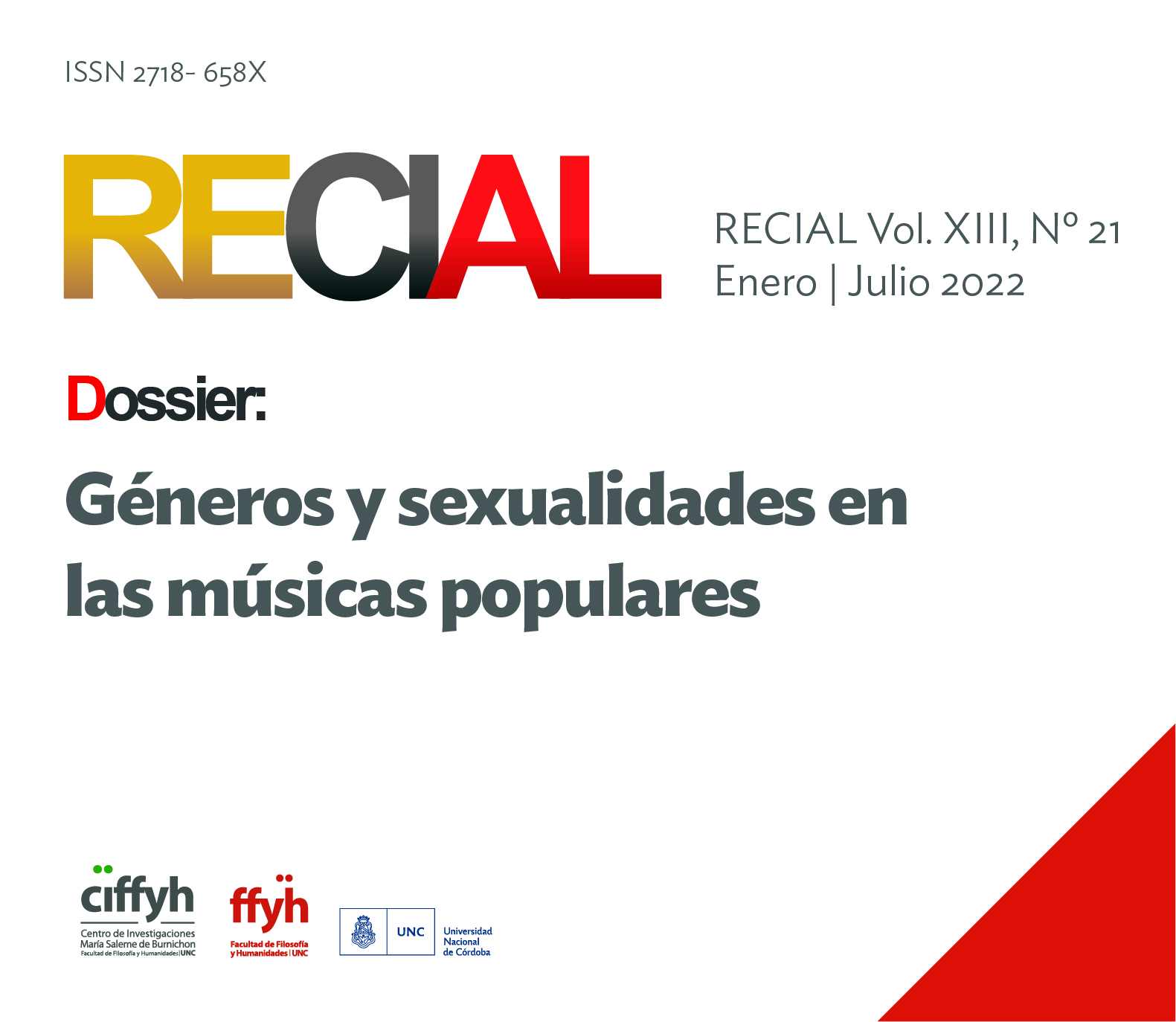 					Ver Vol. 13 Núm. 21 (2022): Dossier: Géneros y sexualidades en las músicas populares
				