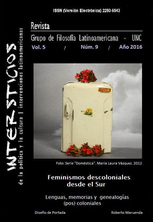 					Ver Vol. 5 Núm. 9 (2016): “Feminismos descoloniales del Sur. Lenguas, memorias y genealogías (pos)coloniales”.
				