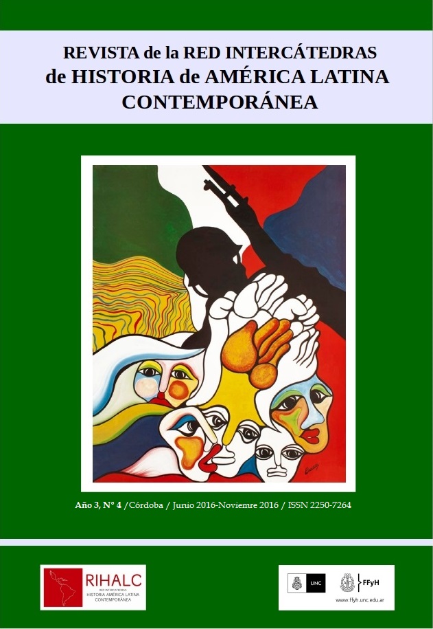 					Ver Núm. 4 (2016): Revista de la Red Intercátedras de Historia de América Latina Contemporánea (Segunda Época). Junio 2016-Noviembre 2016
				