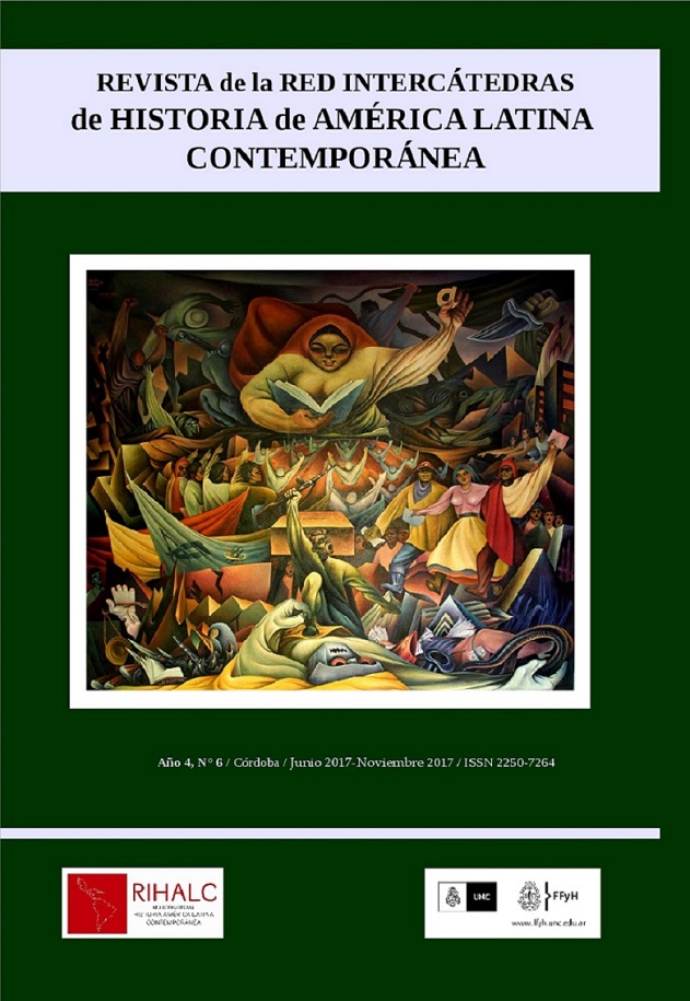 					Ver Núm. 6 (2017): Revista de la Red Intercátedras de Historia de América Latina Contemporánea. Junio 2017-Noviembre 2017
				