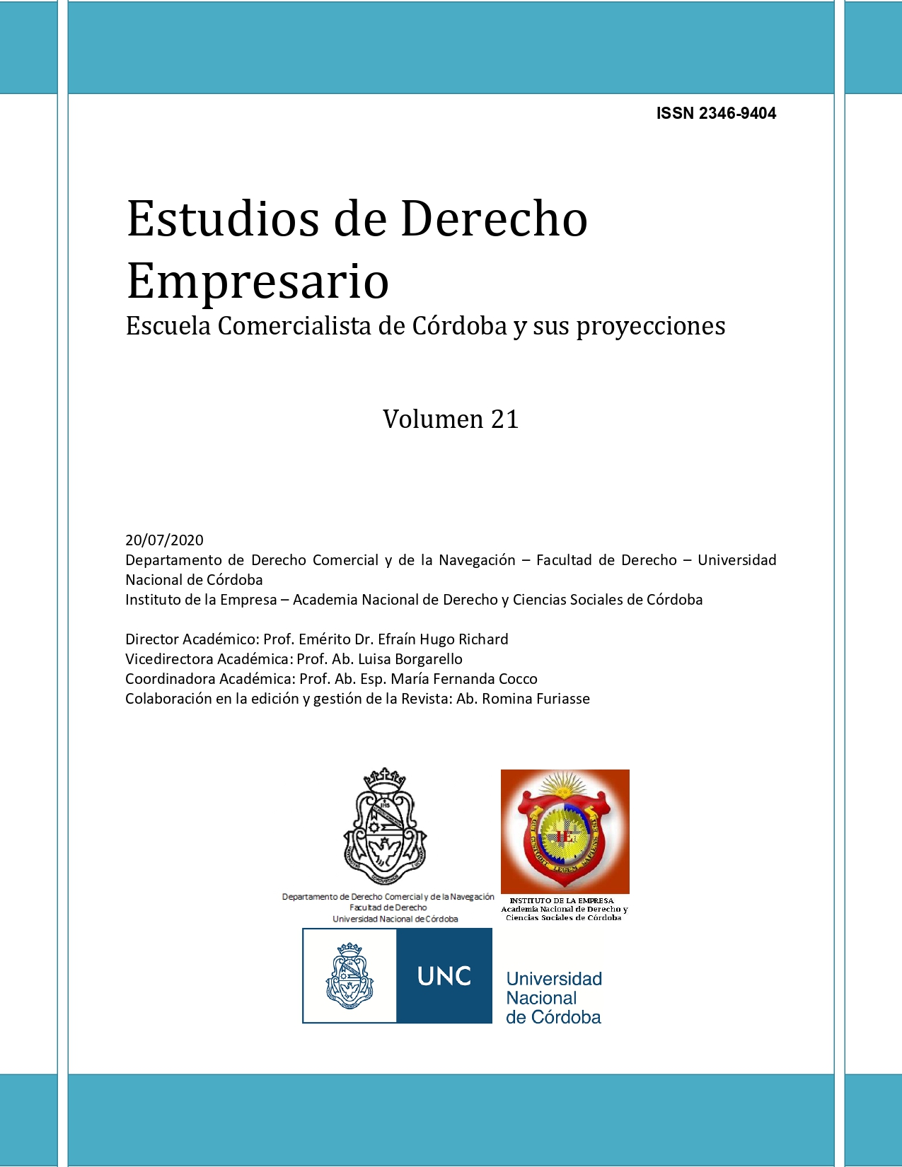 					Ver Vol. 21 (2020): Estudios de Derecho Empresario
				