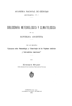 					Ver Núm. 7: Bibliografía meteorológica y climatológica de la República Argentina.
				